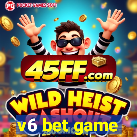 v6 bet game